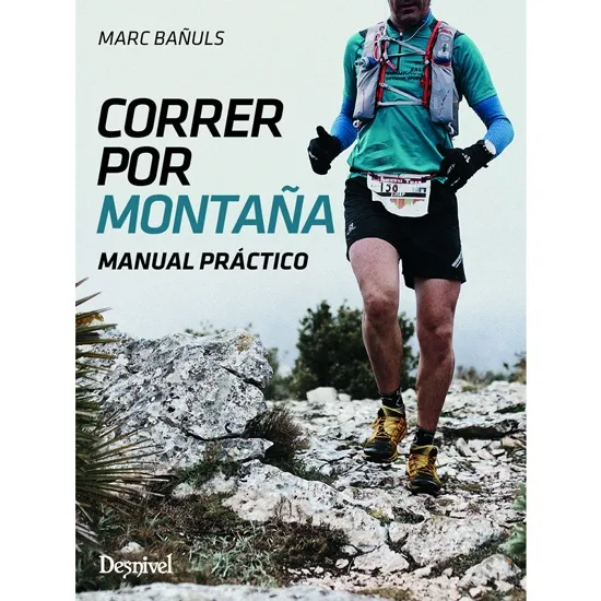 ed. desnivel Correr Por Montaña, Manual Práctico